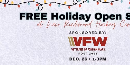 FREE Community Open Skate! (Sponsored by New Richmond VFW)