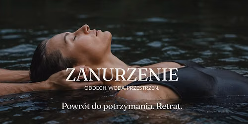 Zanurzenie: \u015bwiadomy oddech. Woda.Natura.