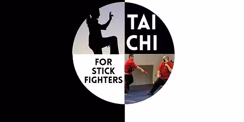 Tai Chi for Stick Fighters
