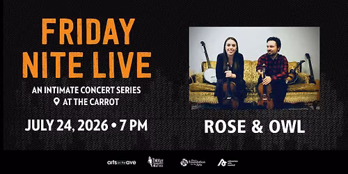 Friday Nite Live Music Series: Rose & Owl
