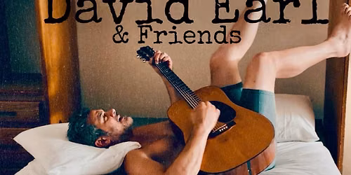 Patio Show: David Earl & Friends