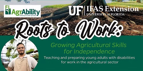 Roots to Work: Growing agriculture skills for independence- 14 weeks