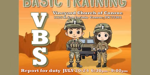 Basic Training- VBS at The Vineyard Church of Conroe