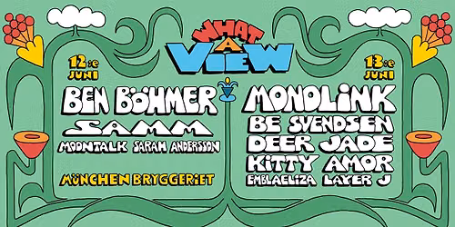 What A View \/ June 12+13