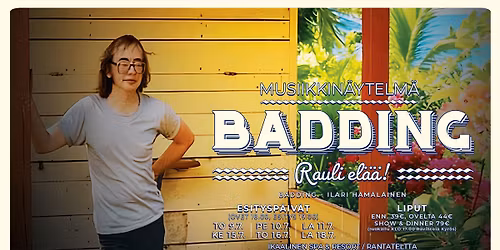 Badding - Rauli el\u00e4\u00e4! -musiikkin\u00e4ytelm\u00e4