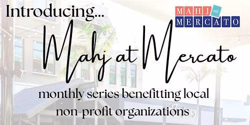 Mahj at Mercato