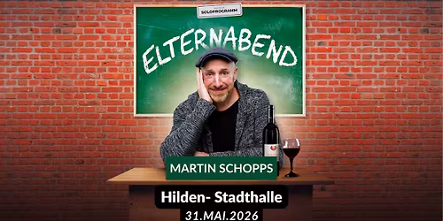 Martin Schopps - Elternabend | Hilden