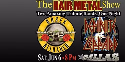 Def Leppard Tribute with Guns N' Roses Tribute at Dallas Night in Kitchener