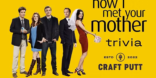 How I Met Your Mother Trivia (Overland Park)