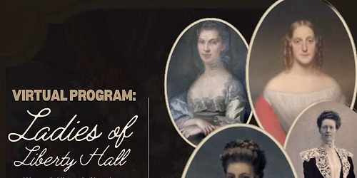 Virtual Program: Ladies of Liberty Hall
