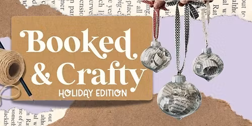 Booked & Crafty November: Holiday Ornaments | Monthly Lake Charles Craft Night