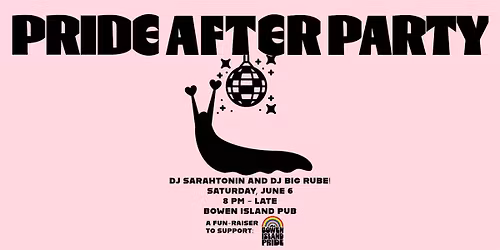 Bowen Island Pride After Party