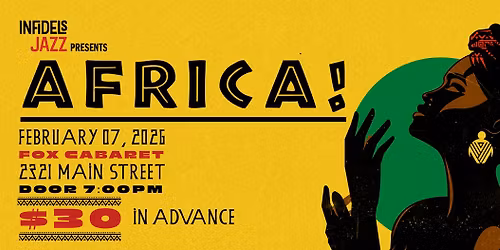 Infidels Jazz Presents: Africa! Ft. Yoro Noukoussi \/ Kidannes Ethio-Jazz Ensemble at Fox Cabaret