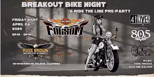 Breakout Bike Night @ Folsom HD 