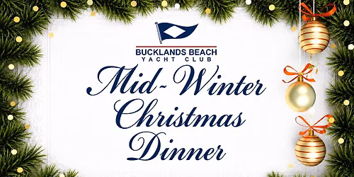 Mid Winter Christmas Dinner