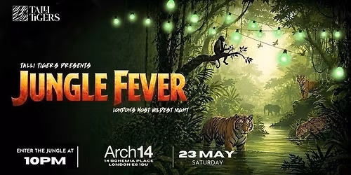 \ud83c\udf34\ud83d\udc05JUNGLE FEVER-A BOLLYWOOD NIGHT \ud83c\udf34\ud83d\udc05 ( London Bollywood Night ) 