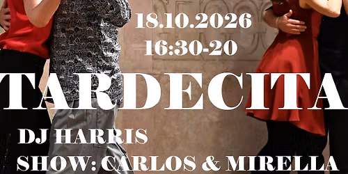 MILONGA LA TARDECITA 18.10. DJ HARRIS SHOW CARLOS & MIRELLA