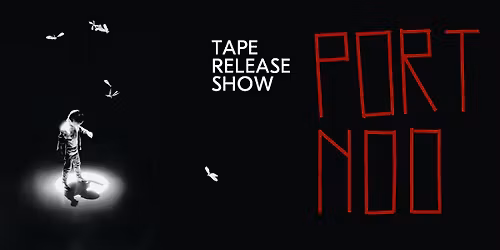 PORT NOO - Standing On the Moon Tour