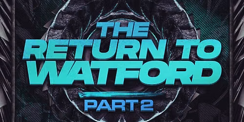 The Return To Watford - Part 2