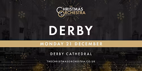 \ud83c\udfb6\ud83c\udf84The Christmas Orchestra - DERBY\ud83c\udf84\ud83c\udfb6
