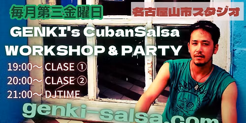 GENKI's CubanSalsa WorkShop \uff06 Party \uff20 \u540d\u53e4\u5c4b\u5c71\u5e02\u30b9\u30bf\u30b8\u30aa