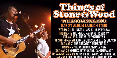 Things Of Stone & Wood (Original Duo) - Melbourne (Sat show)
