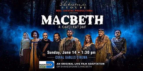 MACBETH: A CONJURATION. AN ORIGINAL LIVE FILM.