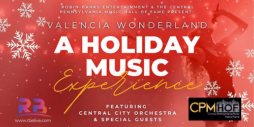 Valencia Wonderland: A Holiday Music Experience