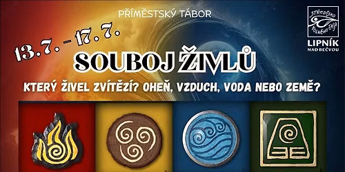 Letn\u00ed p\u0159\u00edm\u011bstsk\u00fd t\u00e1bor - SOUBOJ \u017dIVL\u016e - POUZE N\u00c1HRADN\u00cdCI