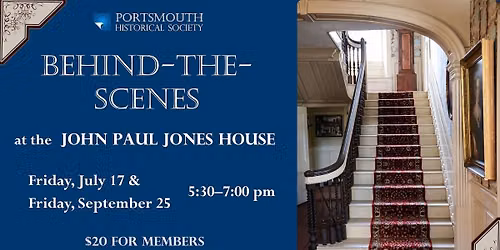 Behind-The-Scenes John Paul Jones House Tour