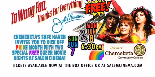 FREE! To Wong Foo, Thanks For Everything! Julie Newmar presented by Chemeketa's Safe Haven