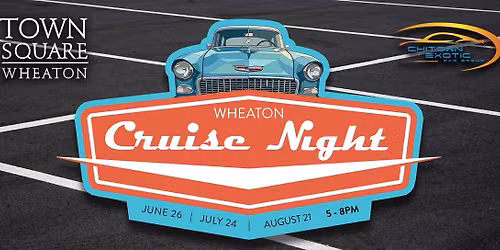 Wheaton Cruise Nights: August