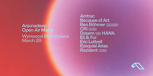 Anjunadeep Open Air Miami 
