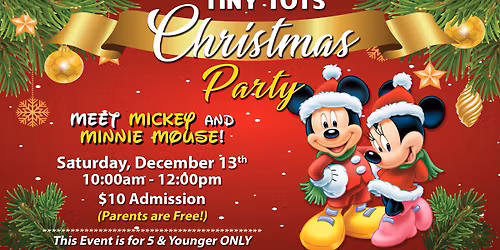 Tiny Tots Christmas Party with Mickey & Minnie Mouse