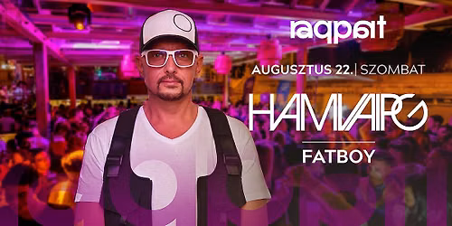 HAMVAI P.G. 08.22. \u2022 Raqpart
