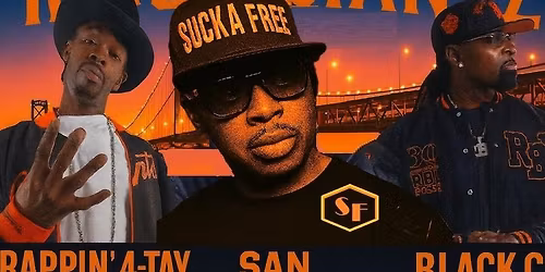 San Quinn, Black C, & Rappin 4-Tay