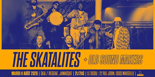 THE SKATALITES [Ska \/ Reggae | Jama\u00efque] \u2022 Le Dodu, Marseille