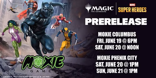 Marvel Super Heroes | Magic the Gathering Prerelease - Moxie Columbus