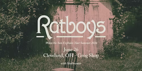 RATBOYS When The Sun Explodes Tour 2026 at Grog Shop