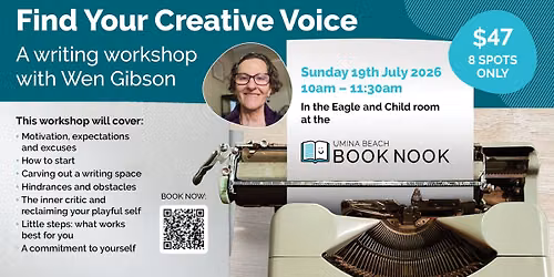 Find Your Creative Voice - A writing workshop with Wen Gibson