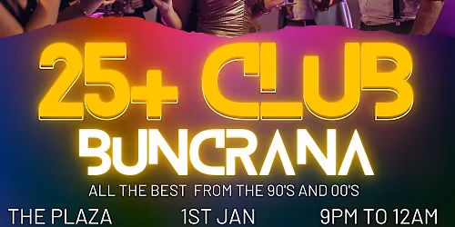THE 25+ CLUB BUNCRANA