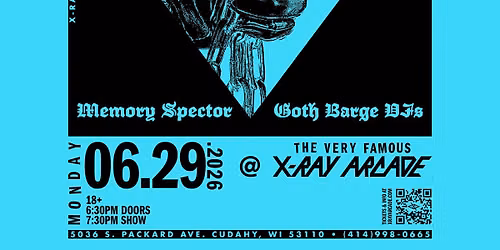 DIE SEXUAL \/ MEMORY SPECTOR \/ GOTH BARGE DJS @ X-RAY ARCADE
