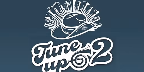 Tune Up @ 2