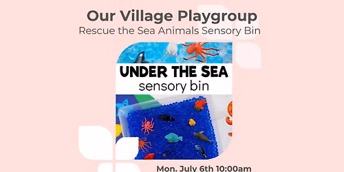 Camp FIT4MOM Week 5 Under the Sea Sensory Bin Playgroup 