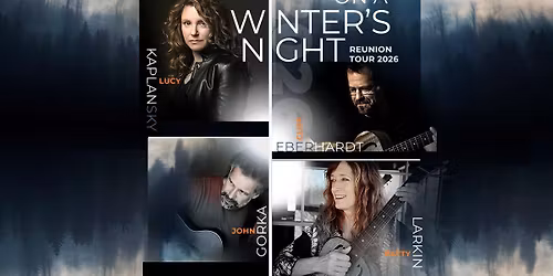 On A Winter's Night featuring Cliff Eberhardt, John Gorka, Lucy Kaplansky, Patty Larkin at The Oaks Theater
