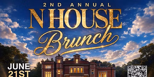 2nd Annual N House Brunch