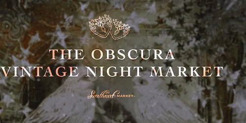The Obscura Vintage Night Market