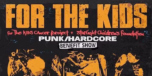 FOR THE KIDS Benefit Show 
