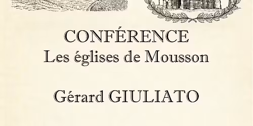 Conf\u00e9rence : les \u00e9glises de Mousson