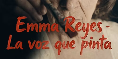 EMMA REYES - La voz que pinta